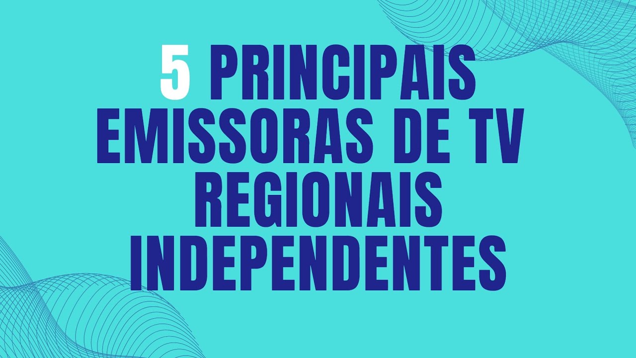 5 PRINCIPAIS EMISSORAS DE TV REGIONAIS INDEPENDENTES - FASTV #158 - YouTube