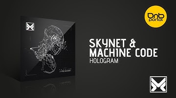 Skynet & Machine Code - Hologram [MethLab Recordings]