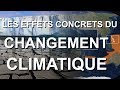 LES EFFETS CONCRETS DU CHANGEMENT CLIMATIQUE