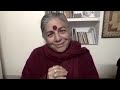 Dr. Vandana Shiva. A Narrative of Love, conversation series with Scherto Gill