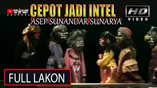 Cepot Jadi Int3l Wayang Golek Asep Sunandar Sunarya Full Lakon HD