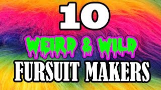 10 Weird & Wild Fursuit Makers!