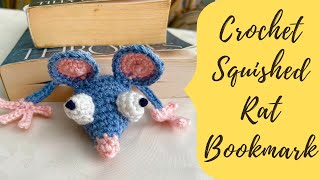 Crochet Squished Rat Bookmark Tutorial