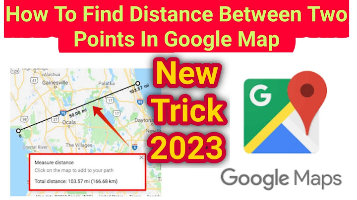 How to find distance between two points in google maps