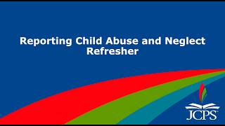 JCPS Coaches/Subs Fresher Reporting Child Abuse Training Video News