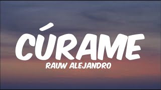 Rauw Alejandro - Cúrame (Letra/Lyrics)