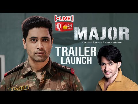 Major Movie Trailer Launch Event LIVE | Adivi Sesh | Saiee Manjrekar  | Mahesh Babu | Sakshi TV - SAKSHITV