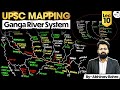 UPSC Geography Mapping Series 2026–27 | Ganga River system | Lec 10 | StudyIQ IAS