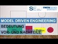 Model Driven Engineering - Bedeutung, Vor- und Nachteile