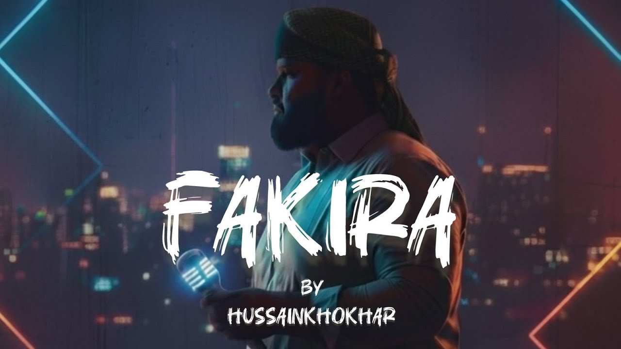 fakira-official-cover-song-hussain-khokhar-youtube