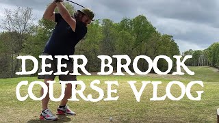 Deer Brook Course Vlog #2