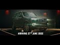 The All-New Scorpio-N | Arriving 27th June 2022 | VBO Life