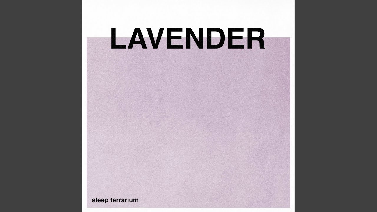Watch Lavender (Ocean) on YouTube Watch Lavender (Ocean) on YouTube