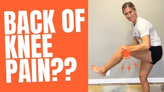 Quickly Relieve Tightness in the Back of the Knee: 3 Simple Exercises