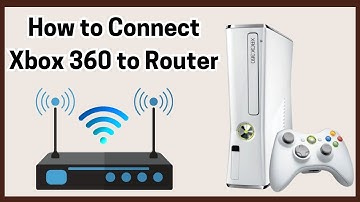 How to Connect Xbox 360 to Router Device?