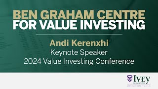 2024 Value Investing Conference | Keynote Speaker: Andi Kerenxhi