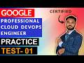 Google Professional Cloud DevOps Engineer Questions : Part 1
