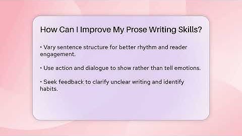 How Can I Improve My Prose Writing Skills? - The Prose Path