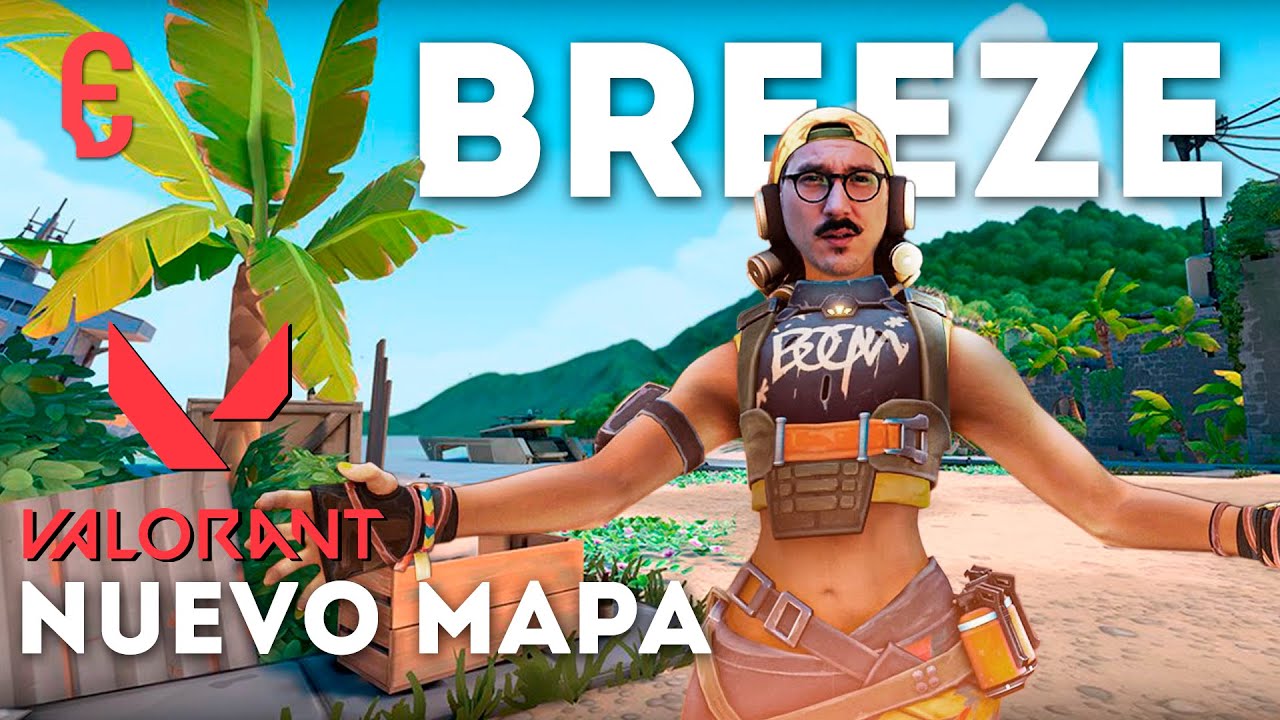 ASÍ ES BREEZE, EL NUEVO MAPA DE VALORANT - GAMEPLAY EXCLUSIVO