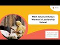 The story of Afsana | Women Leadership School | Crossing Borders | S M Sehgal Foundation