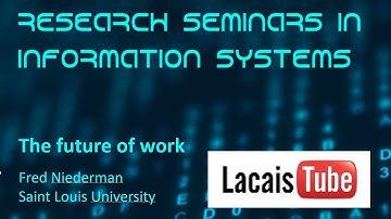 Future of Work - Fred Niederman