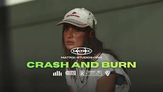 Crash and Burn - Matrix Studios