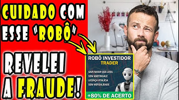 🛑 A VERDADE SOBRE O ROBÔ INVESTIDOR TRADER!! é confiável? robô investidor trader vale a pena? é bom?