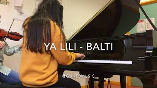 Ya Lili - Balti ft Hamouda violin/keman piano cover Resimi
