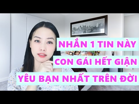 Nhắn 1 tin này con gái hết giận và yêu bạn nhất trên đời