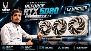 Zotac Gaming GeForce RTX 5080 SOLID CORE OC 20th Anniversary Edition Launched - ZT-B50800J2S-10P