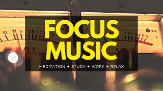 ADHD MUSIC  DEEP FOCUS MUSIC  Music For Studying, Concentration and Work