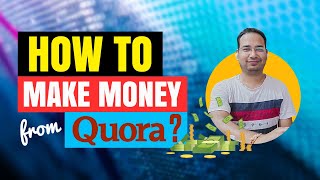 How to make money online from quora ...