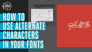 How to Use Alternate Characters in Your Fonts