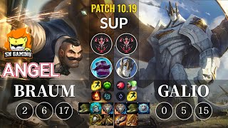 SN Angel Braum vs Galio Sup - KR Patch 10.19