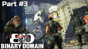 Binary Domain PS3 Walkthrough — Chapter 2 Part 1 | Intense Robot Combat Begins