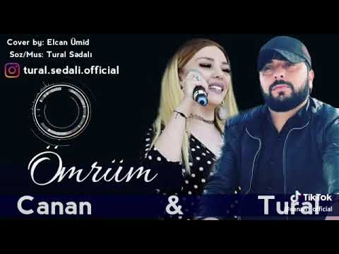 Canan & Tural Sedalı - Ömrüm  (yeni 2020)  (kanala abunə ol)