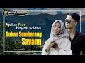 DENDANG POPULER • Aprilian feat Hayati Kalasa • BUKAN SUMBARANG SAYANG (Official Music Video)