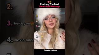 Ranking The BEST Slavic Doll Makeup 💖✨