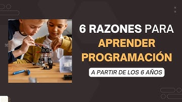Por qué los niños deben aprender a programar