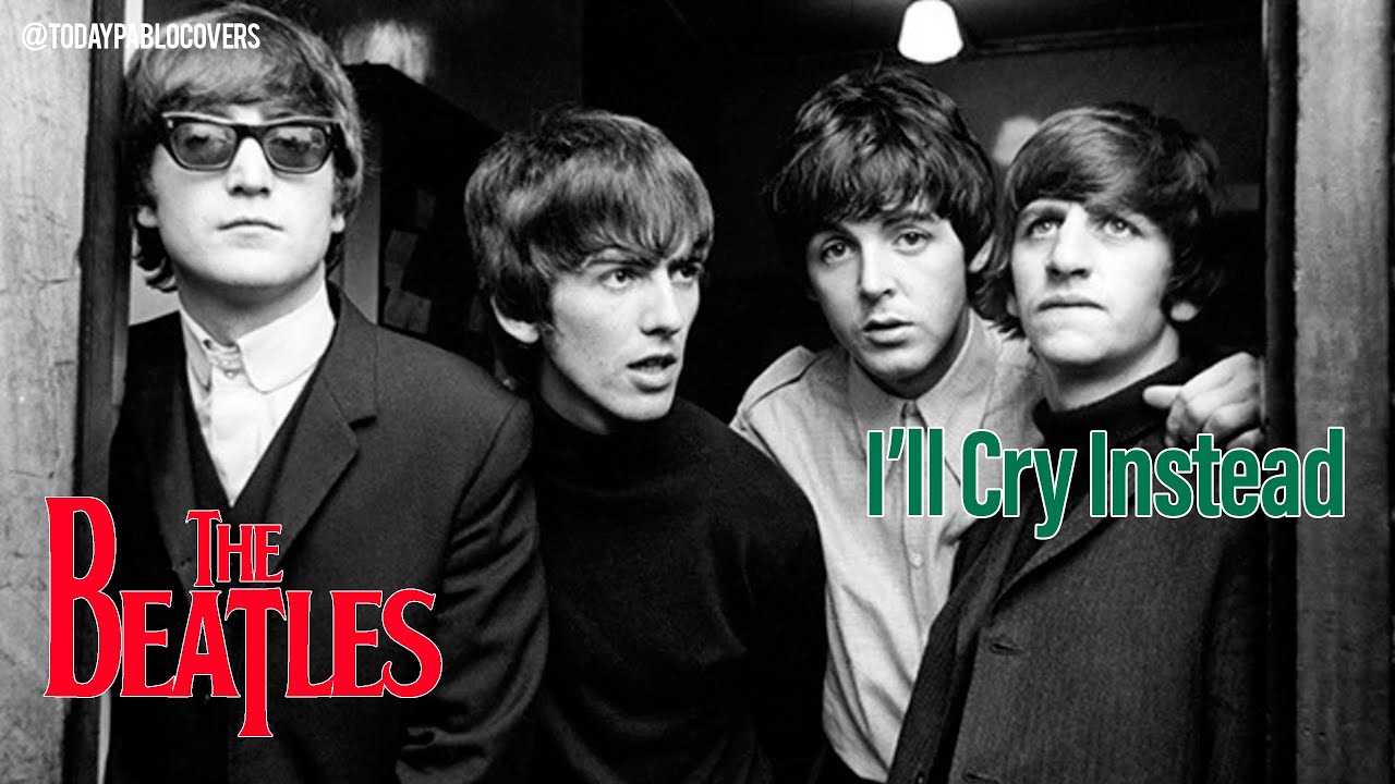The Beatles - I’ll Cry Instead - YouTube