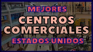 ¿Cómo se llaman los centros comerciales en EE.UU.?