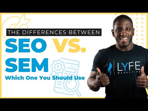 SEO بمقابلہ SEM - SEO اور SEM میں کیا فرق ہے؟ اور آپ کے کاروبار کے لیے کون سا بہتر ہے؟