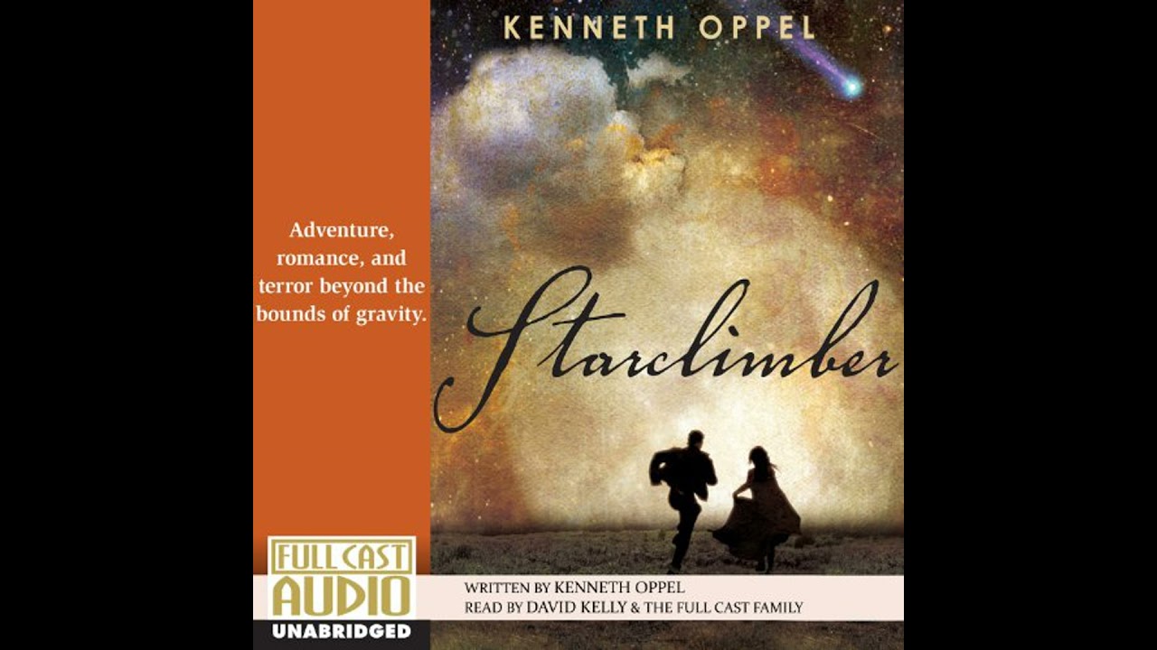 Starclimber Audiobook by Kenneth Oppel