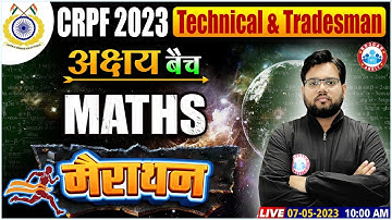 CRPF Tradesmen 2023 | Maths Marathon | Complete Maths in One Video | Maths By Aakash Sir