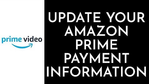 How To Change Your Payment Details On Amazon Prime Video | Change Card Info On Amazon Prime (2023)