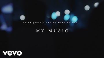 MARK ARTECKI - MY MUSIC