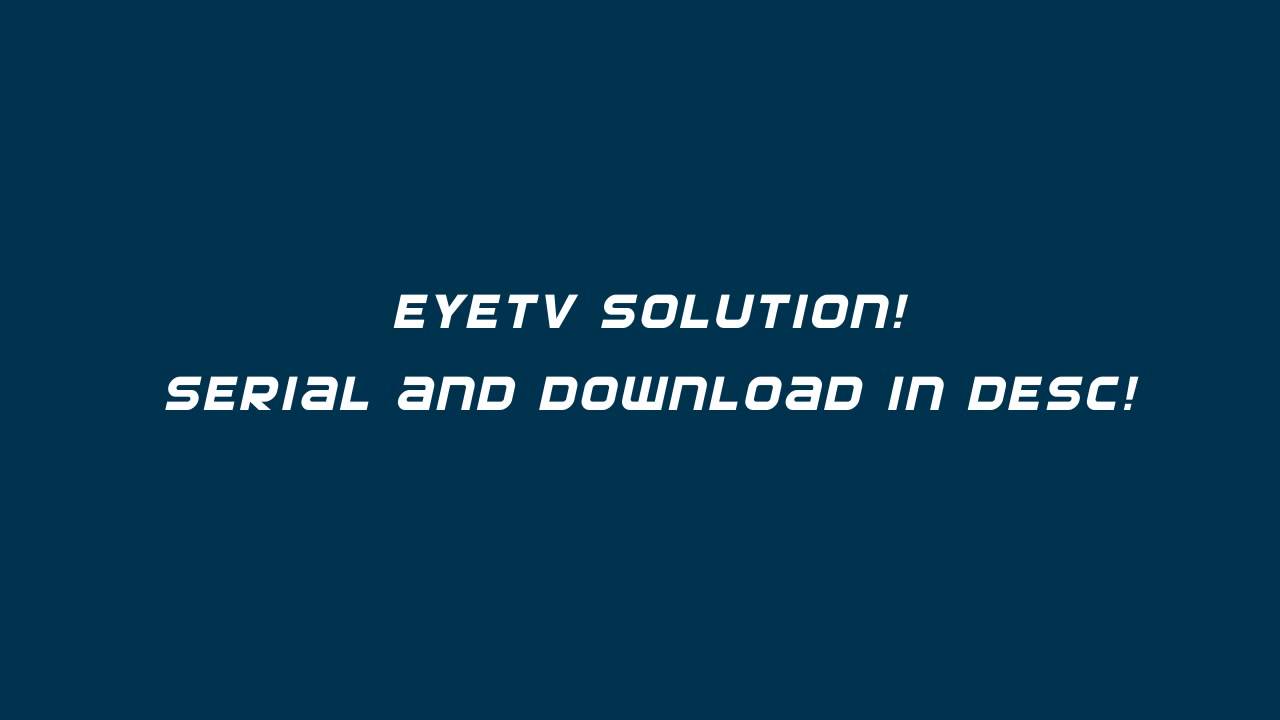 eyetv 3.6.1 serial