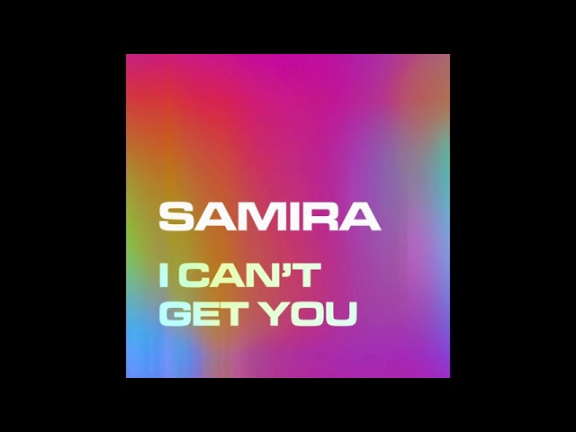 Watch SAMIRA - I Can't Get You (Radio Mix) on YouTube Watch SAMIRA - I Can't Get You (Radio Mix) on YouTube
