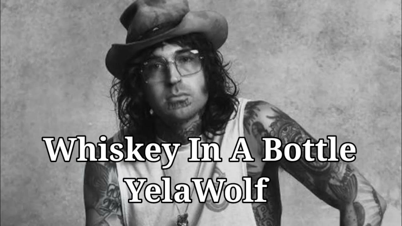Yelawolf Whiskey In A Bottle YouTube