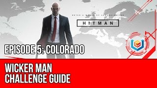 Hitman - Wicker Man Challenge Guide (Colorado) - Scarecrow Easter Egg